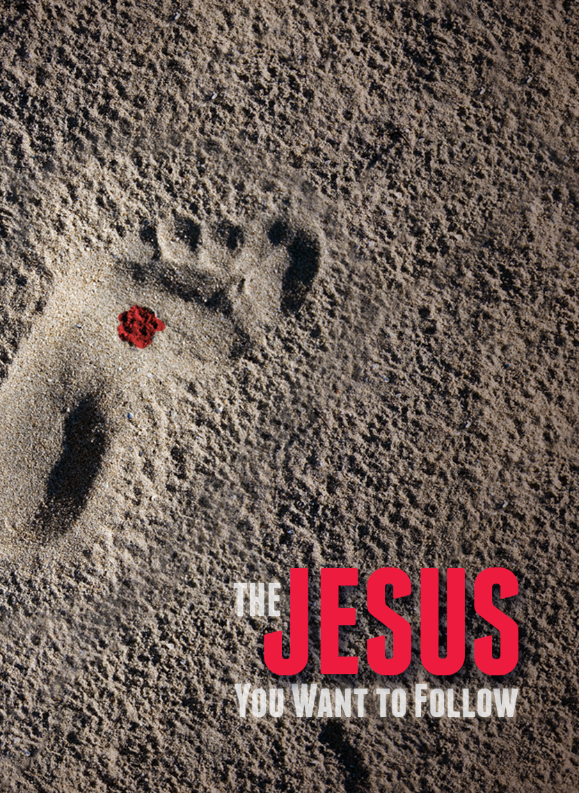 The Jesus You Want To Follow